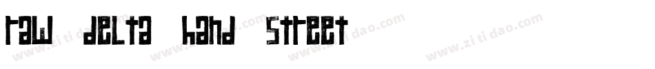 Raw Delta Hand Street字体转换